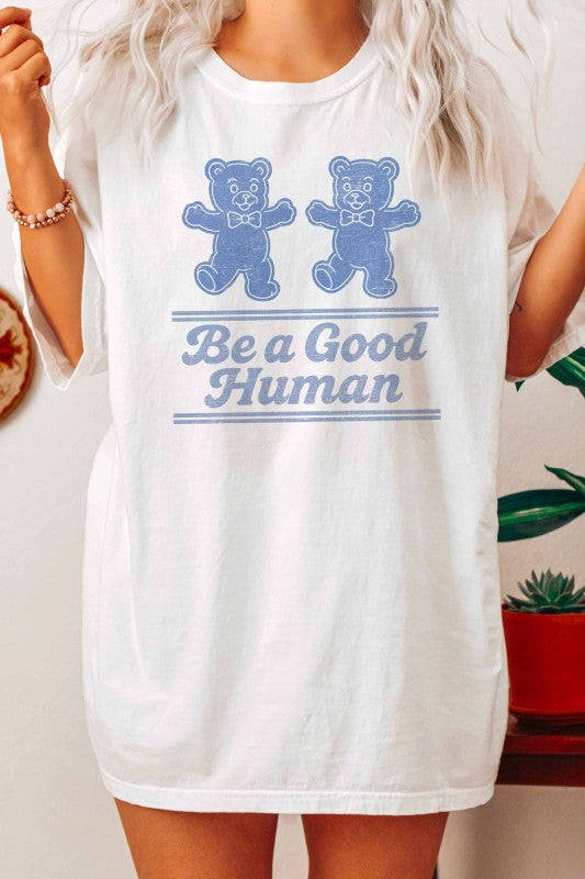 Be A Good Human Graphic Tee