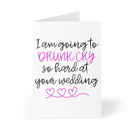 Drunk Cry Funny Engagement Card